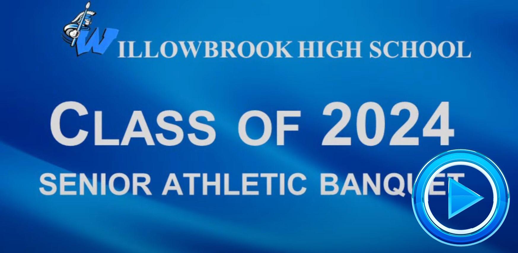 Willowbrook Athletic Booster Club hosts annual Senior Athletic Banquet