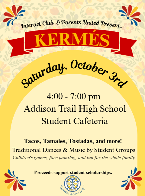 Join Addison Trail for a Kermes (Latino food and culture festival) celebration
