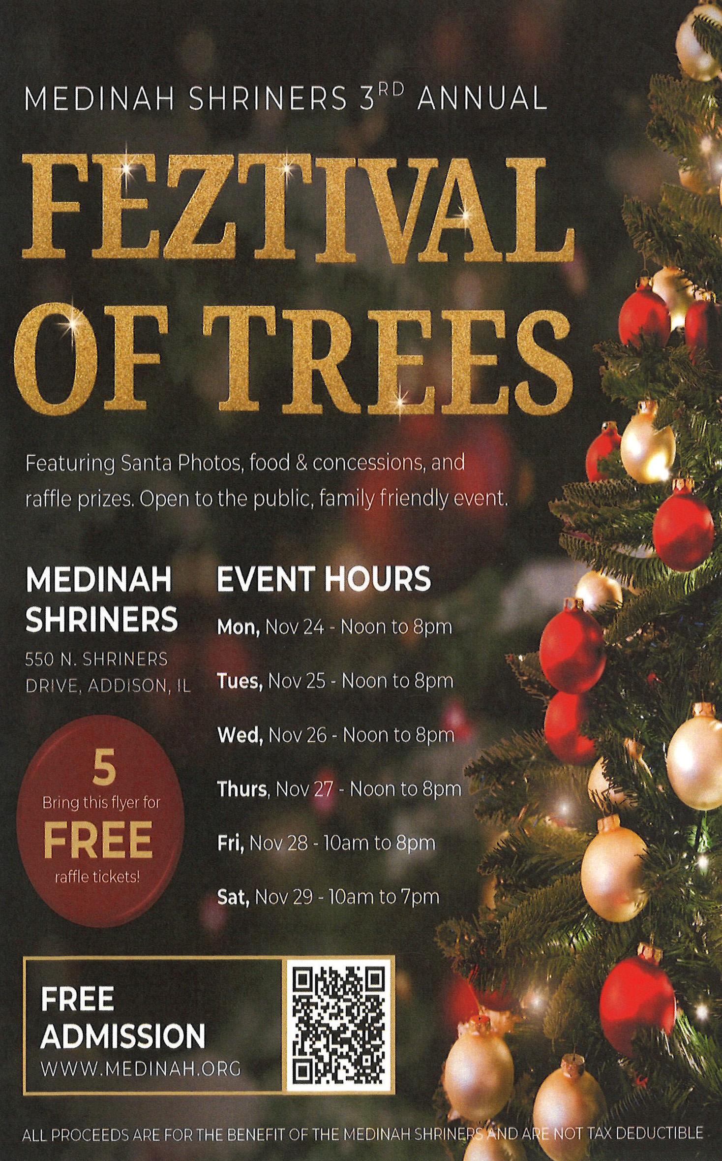 You're invited to attend the Medinah Shriners 3rd annual Feztival of Trees/holiday event