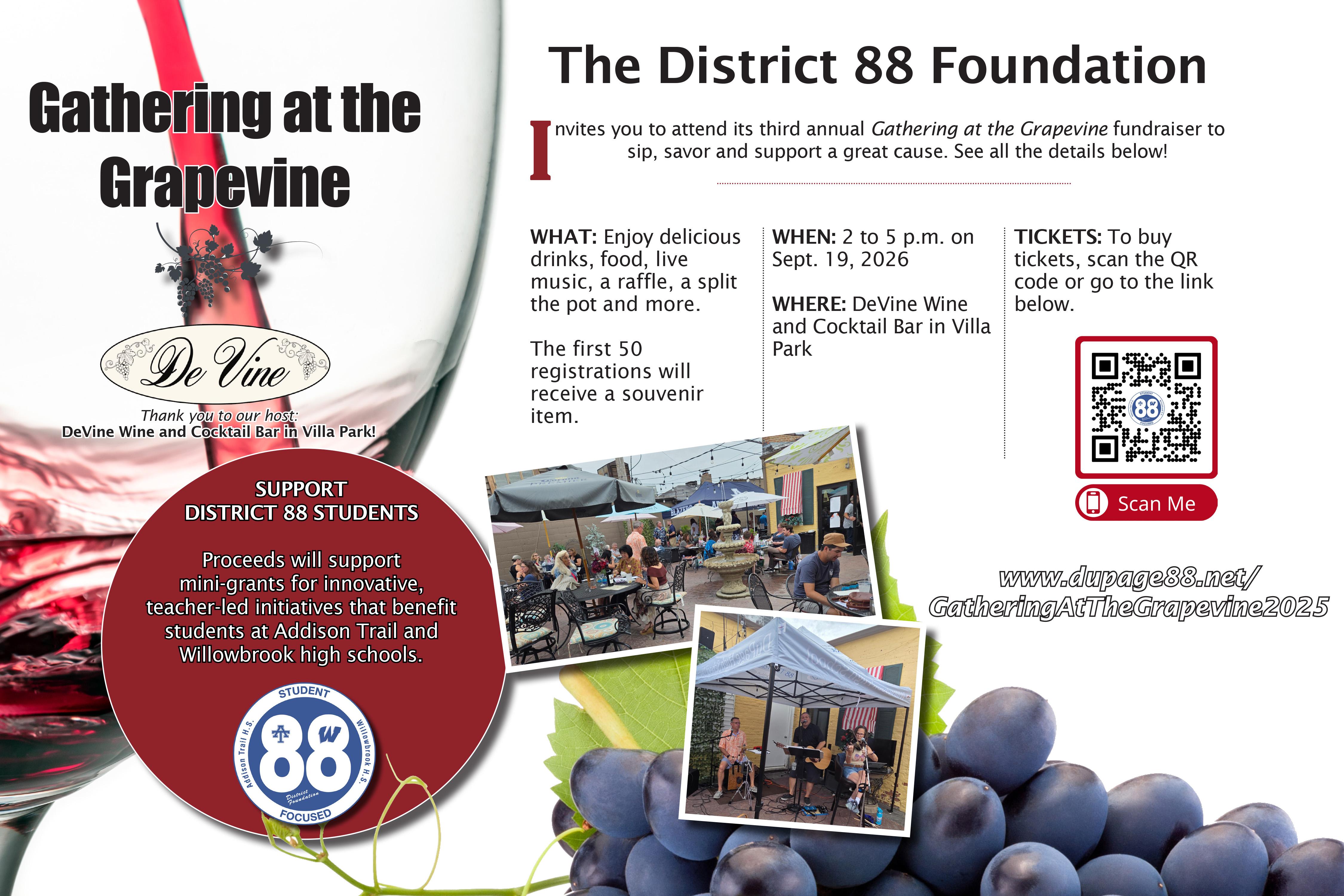 You’re invited to attend the District 88 Foundation’s third annual Gathering at the Grapevine fundraiser